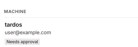 Device approval · Tailscale Docs