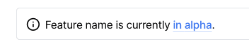 Release stage indicator within documentation for a feature.