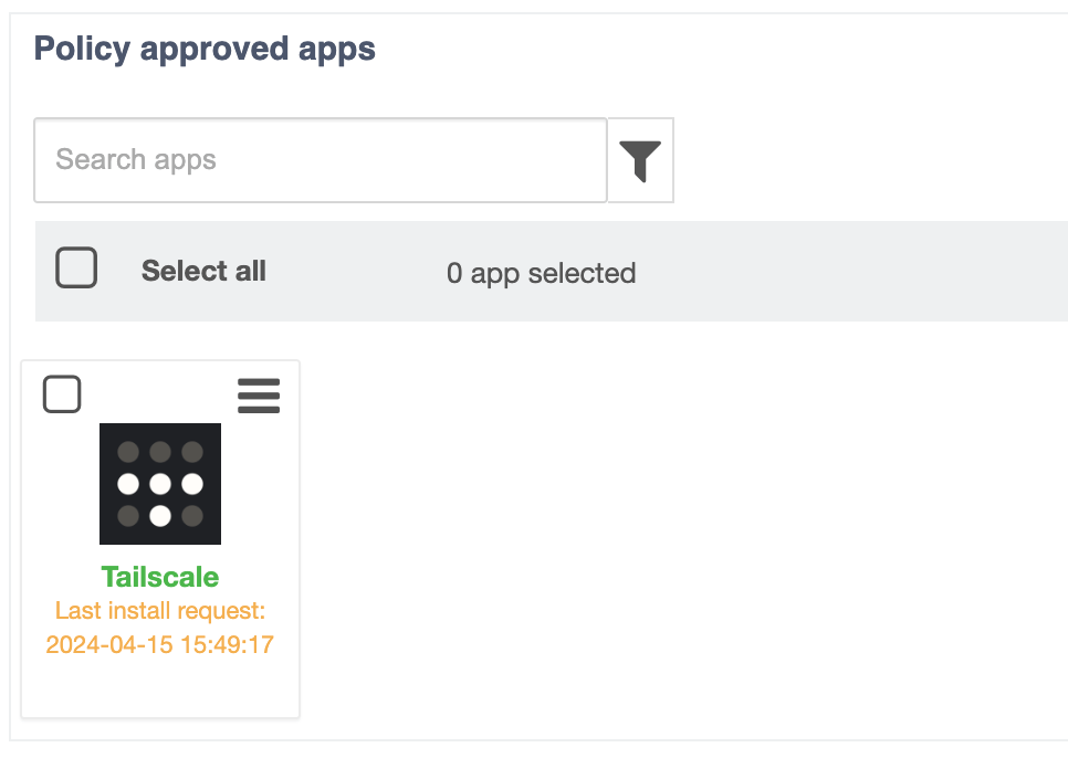 Tailscale in the Policy approved apps list
