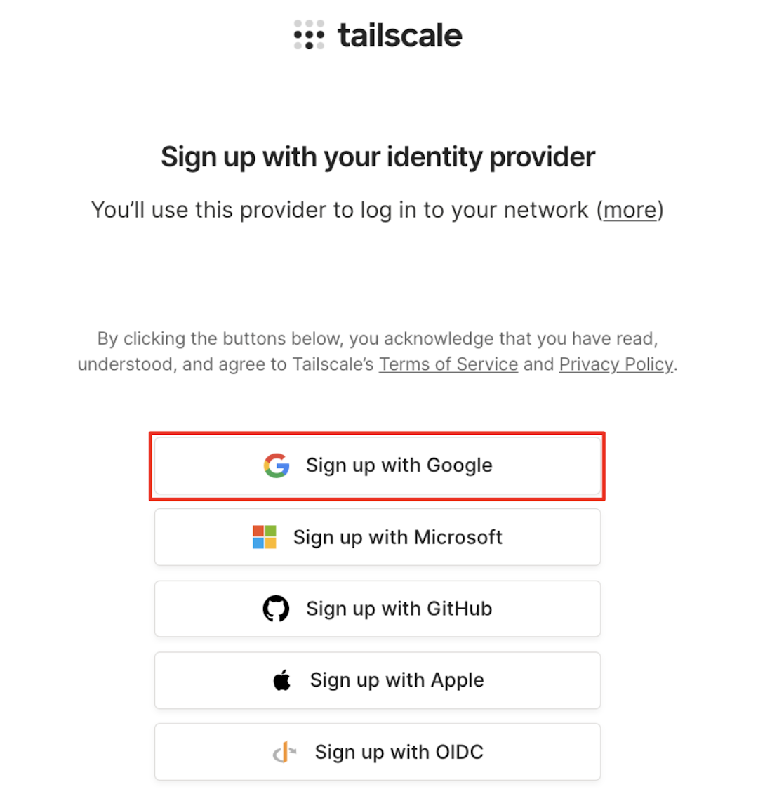 Select Google when signing up to Tailscale